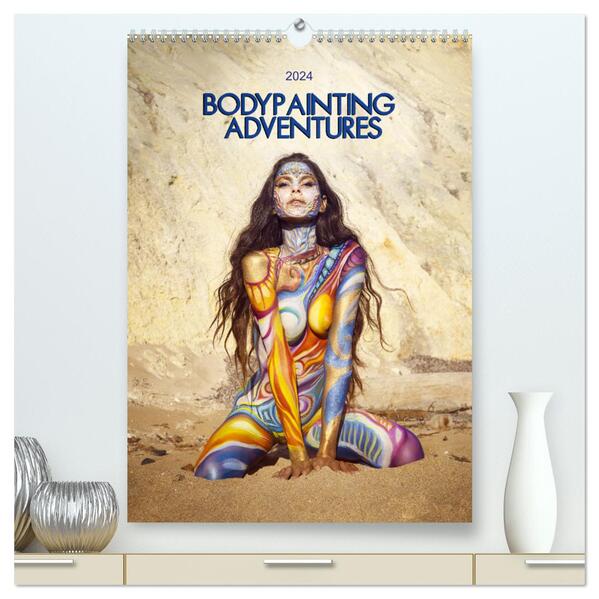 Bodypainting Adventures - Farbe auf nackter Haut (hochwertiger Premium Wandkalender 2024 DIN A2 hoch) Kunstdruck in Hochglanz