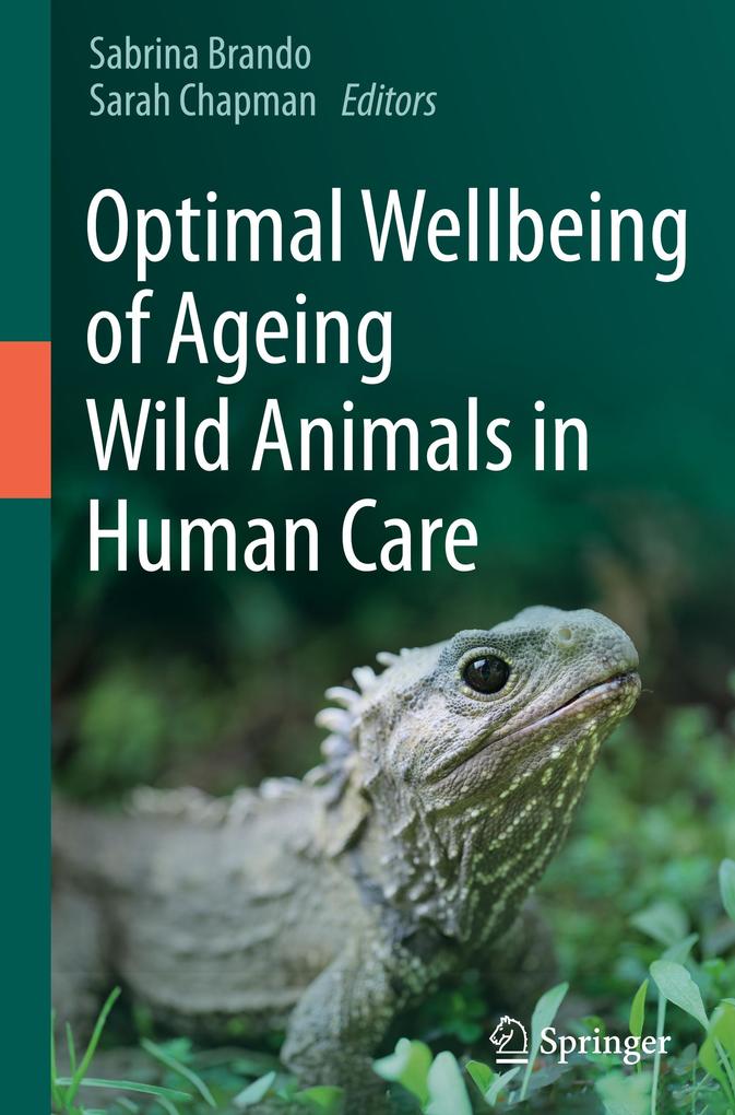 Optimal Wellbeing of Ageing Wild Animals in Human Care