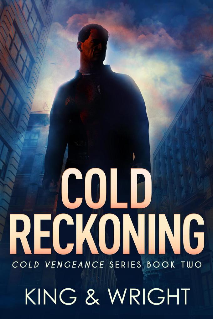 Cold Reckoning (Cold Vengeance #2)