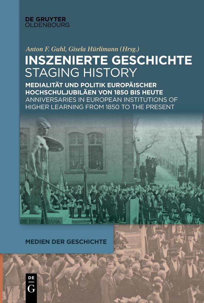 Inszenierte Geschichte | Staging History