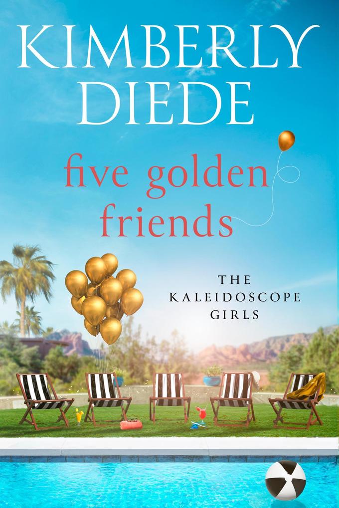 Five Golden Friends (The Kaleidoscope Girls #3)
