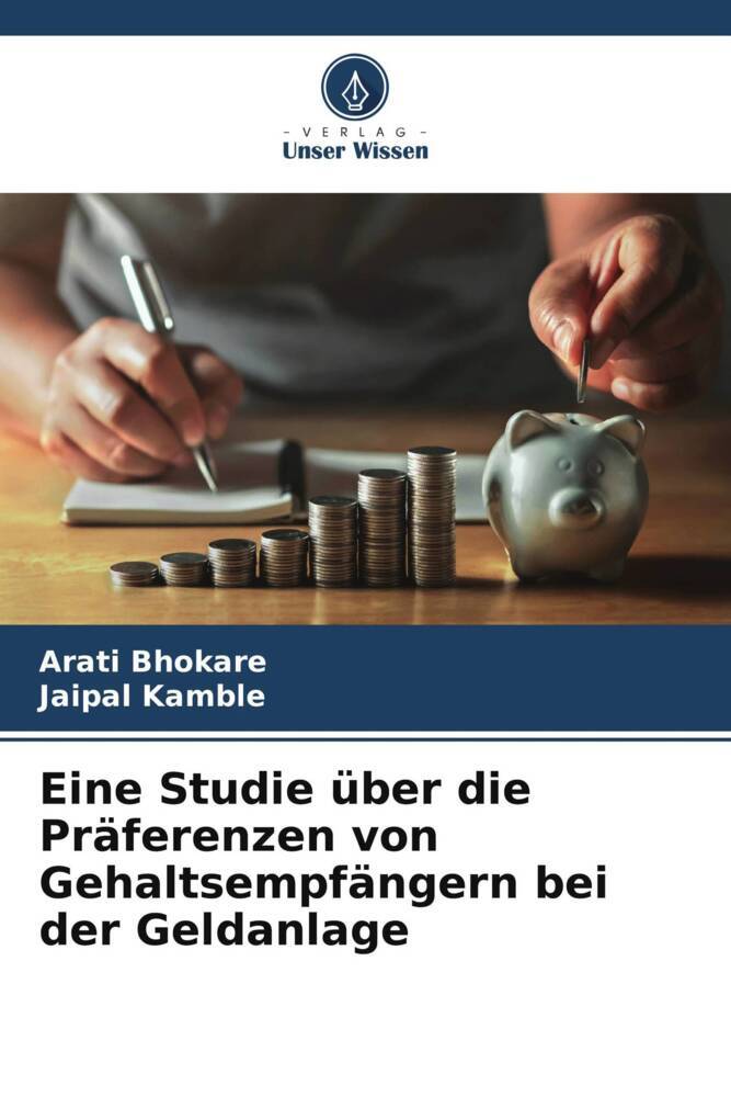 Eine Studie über die Präferenzen von Gehaltsempfängern bei der Geldanlage