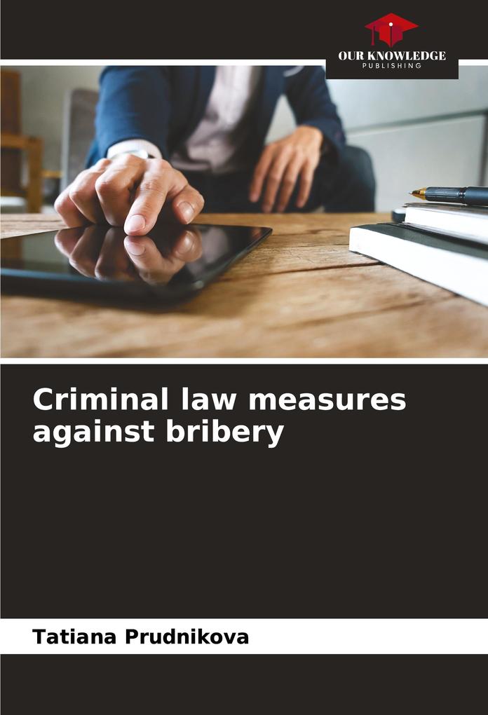 Criminal law measures against bribery