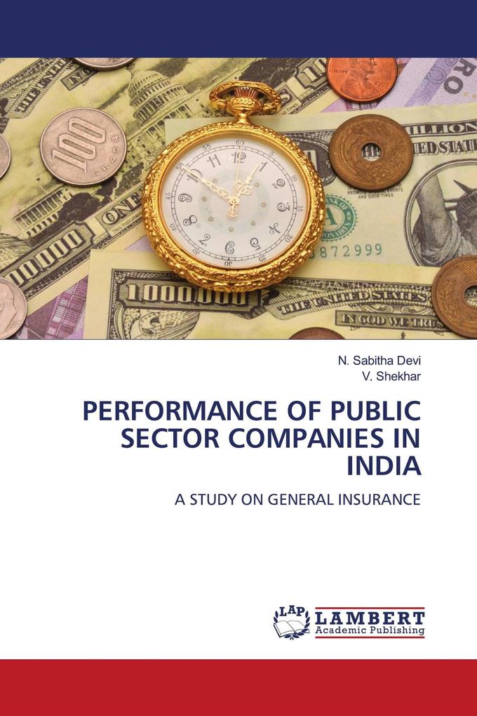 PERFORMANCE OF PUBLIC SECTOR COMPANIES IN INDIA