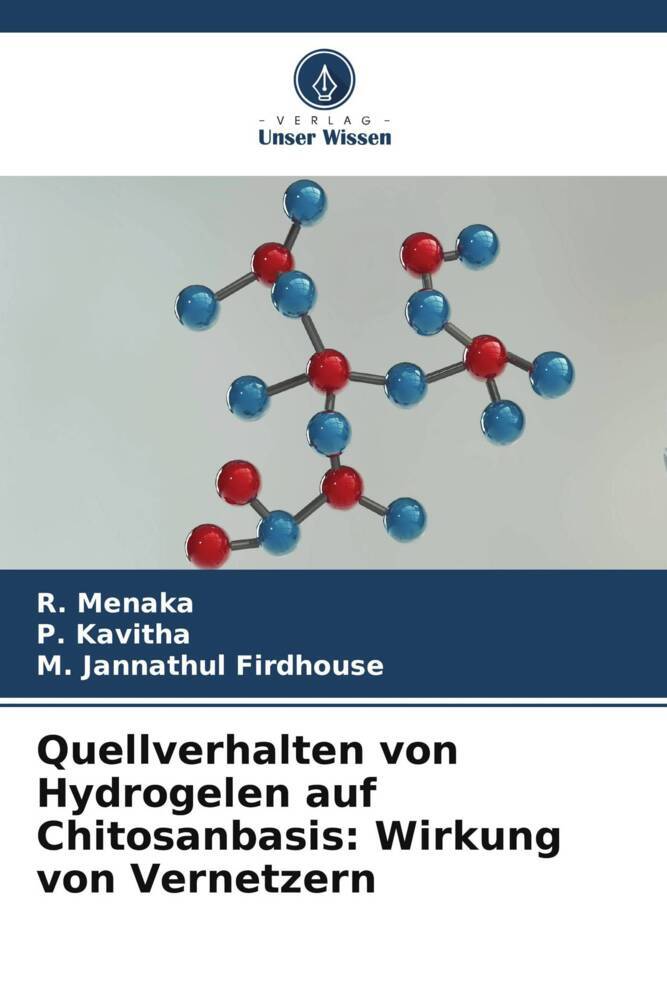 Quellverhalten von Hydrogelen auf Chitosanbasis: Wirkung von Vernetzern