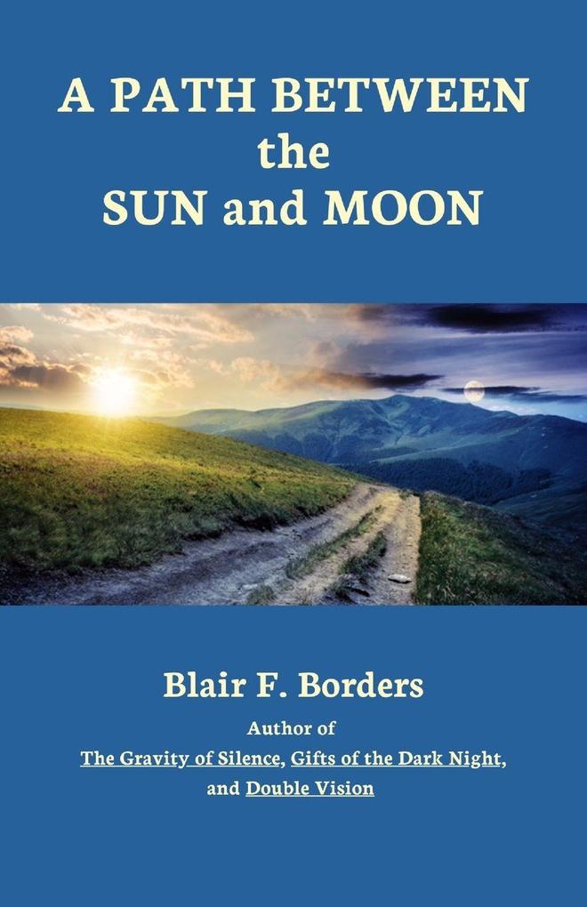 A Path Between the Sun and Moon
