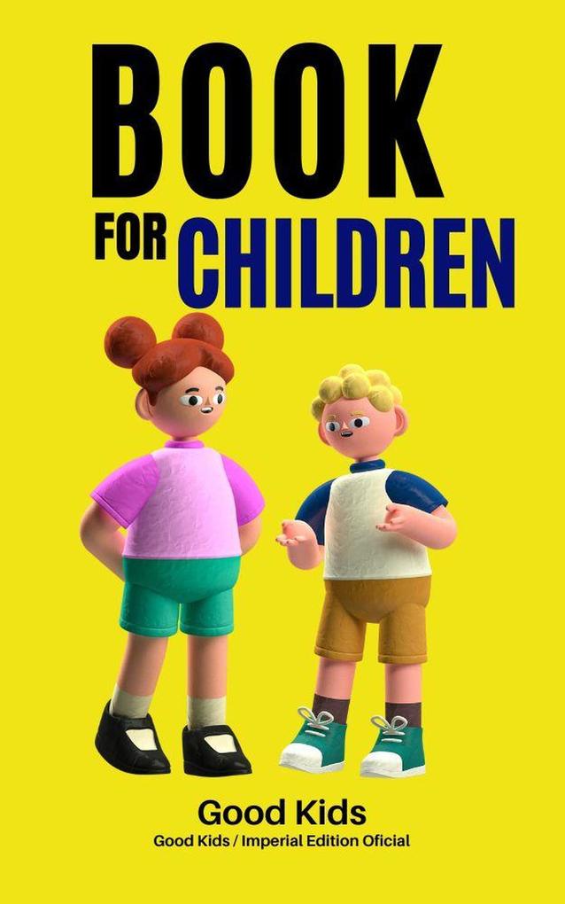 Book for Children (Good Kids #1)