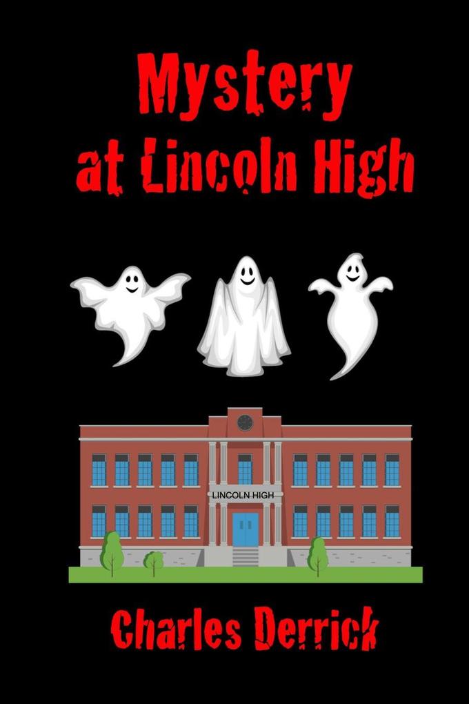 Mystery at Lincoln High