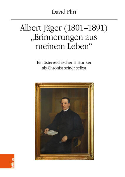 Albert Jäger (1801-1891). Erinnerungen aus meinem Leben