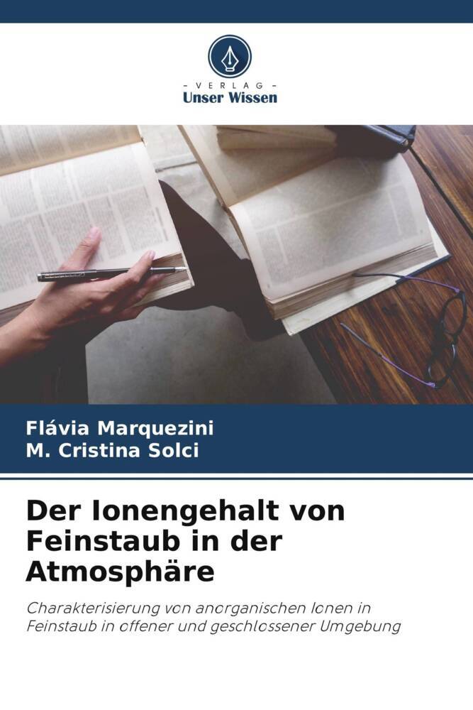 Der Ionengehalt von Feinstaub in der Atmosphäre