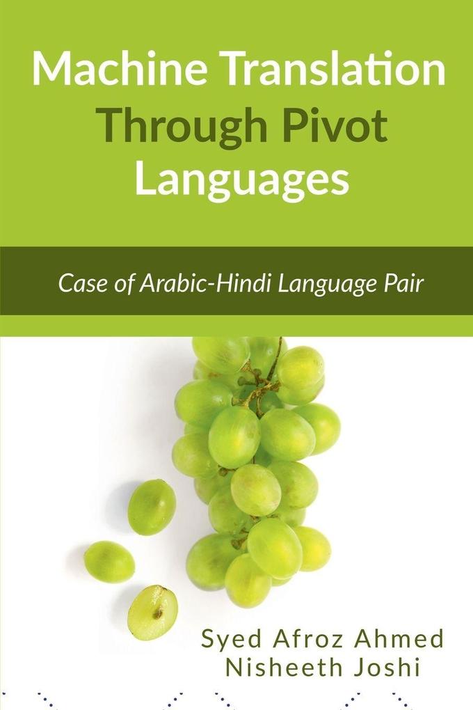 Machine Translation Through Pivot Languages