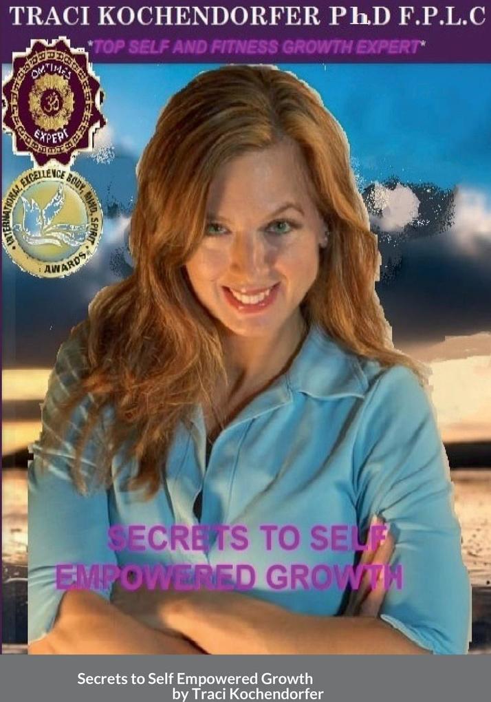 Secrets to Self Empowered Growth
