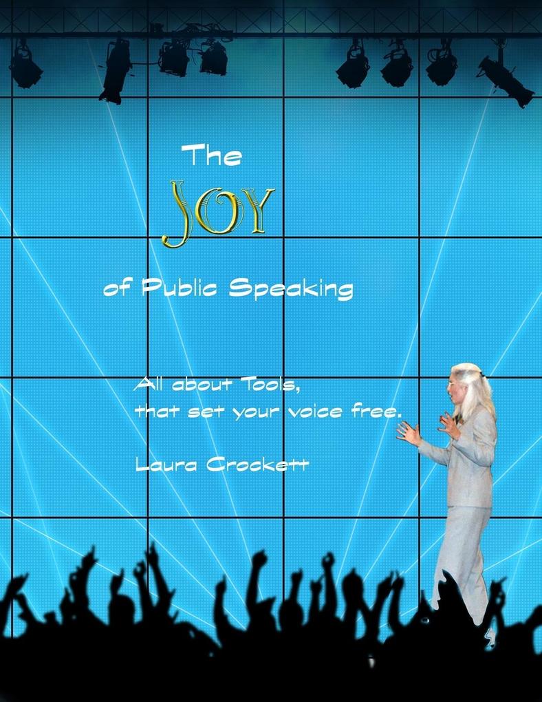 The Joy of Public Speaking