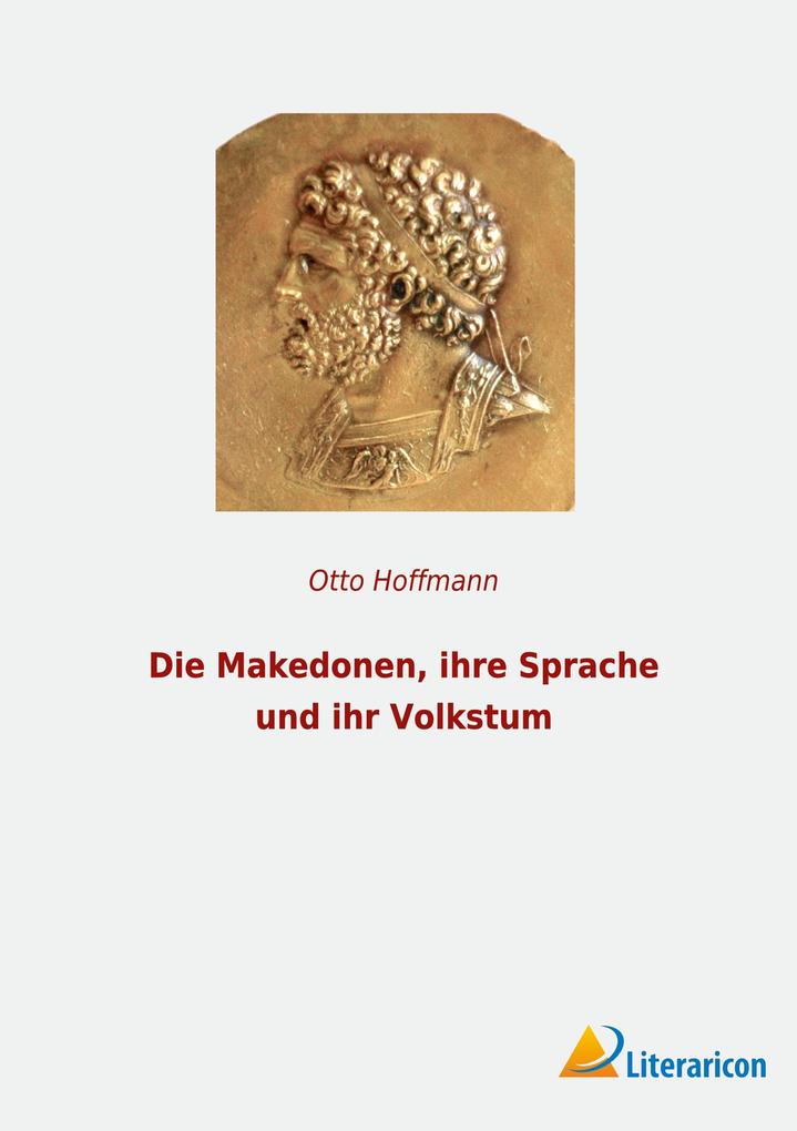 Die Makedonen ihre Sprache und ihr Volkstum