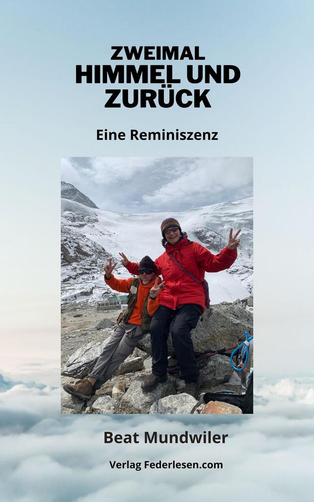 Zweimal HIMMEL und zurück