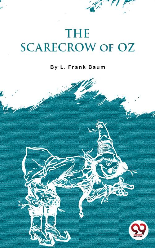 The Scarecrow Of Oz