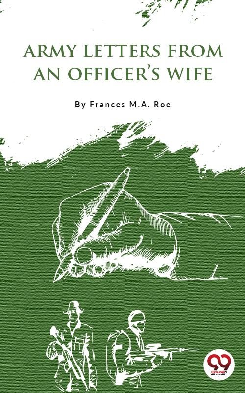 Army Letters from an Officer‘s Wife