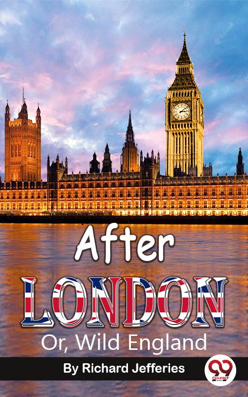 After London; Or Wild England