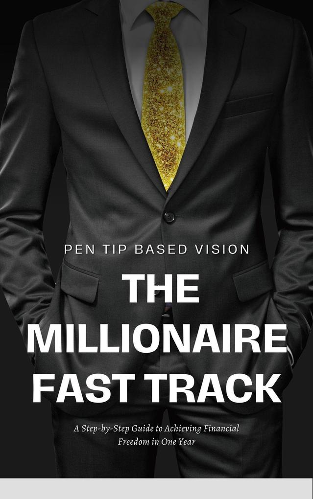 The Millionaire Fast Track
