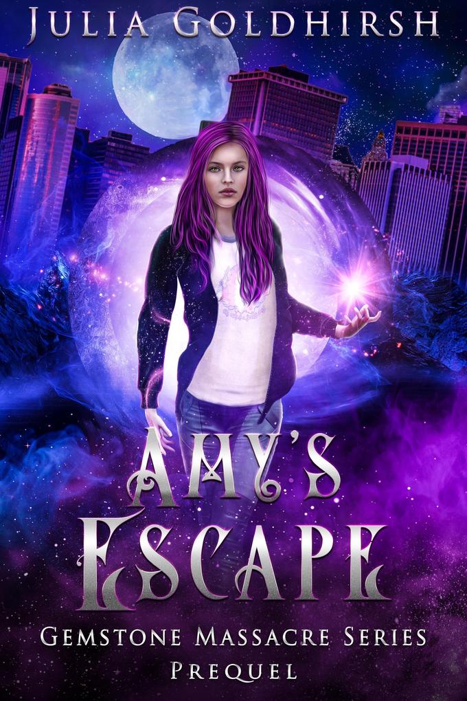 Amy‘s Escape (Gemstone Massacre series prequel #0)