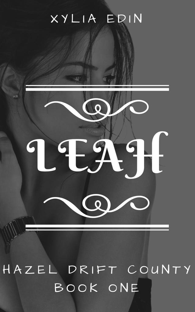 Leah (Hazel Drift County #1)