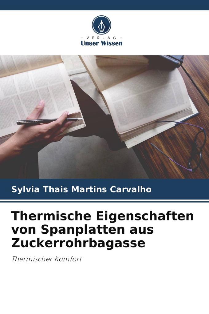 Thermische Eigenschaften von Spanplatten aus Zuckerrohrbagasse