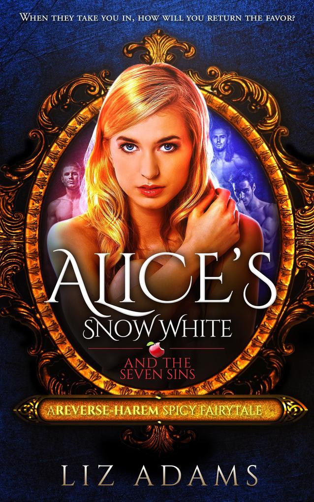 Alice‘s Snow White and the Seven Sins (Adventures of Alice #4)