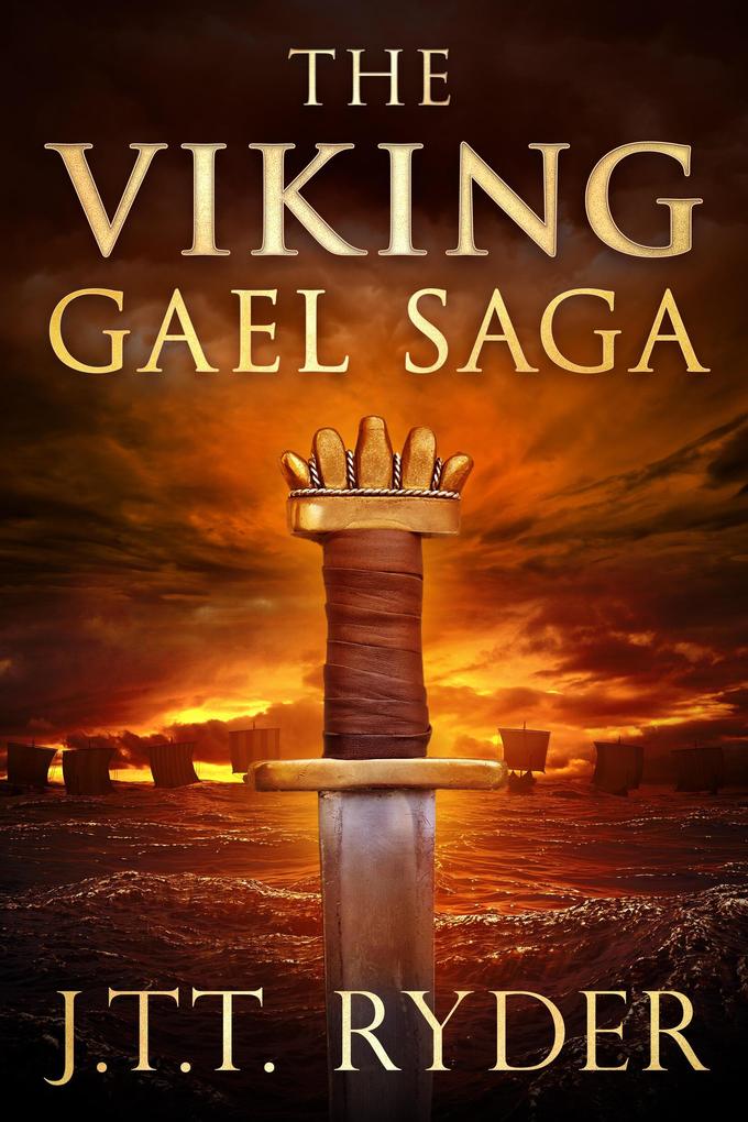 The Viking Gael (The Viking Gael Saga #1)