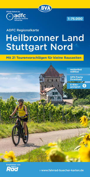 ADFC-Regionalkarte Heilbronner Land - Stuttgart Nord 1:75.000 reiß- und wetterfest mit kostenlosem GPS-Download der Touren via BVA-website oder Karten-App