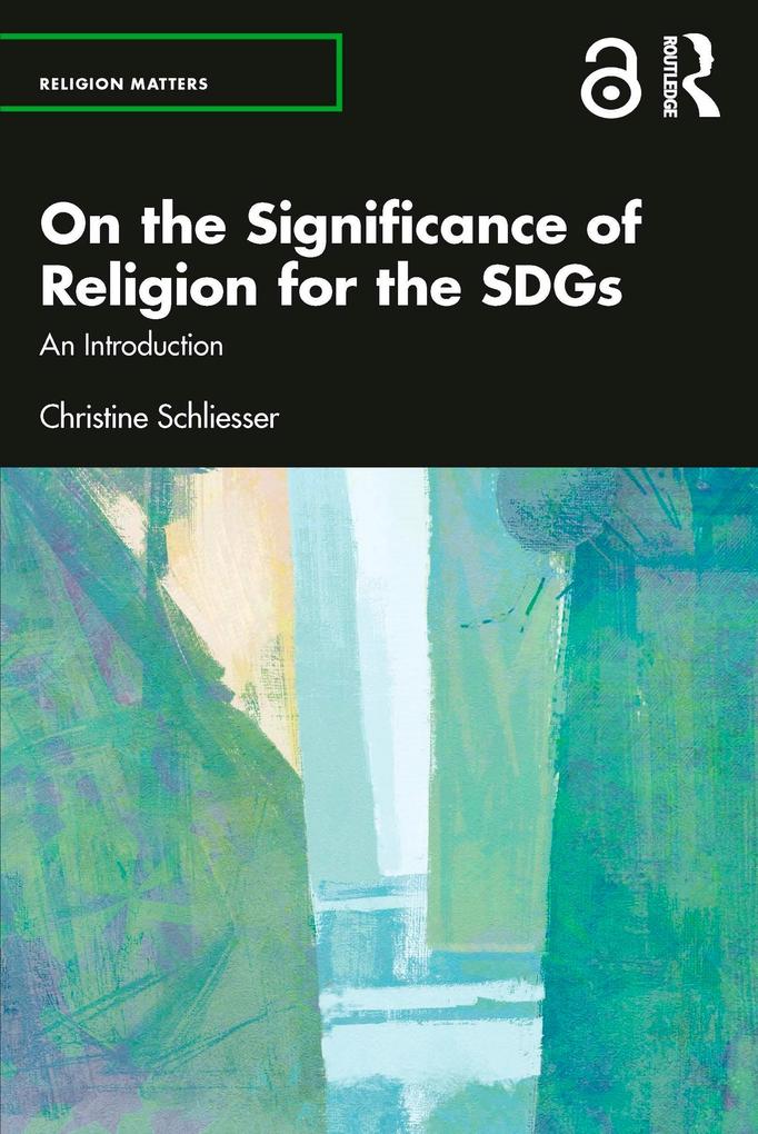 On the Significance of Religion for the SDGs
