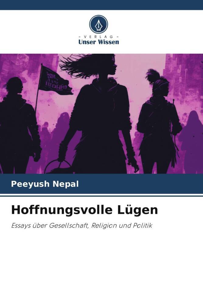 Hoffnungsvolle Lügen