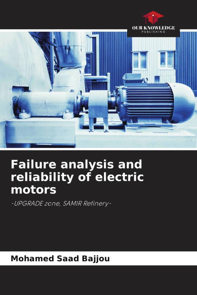 Failure analysis and reliability of electric motors