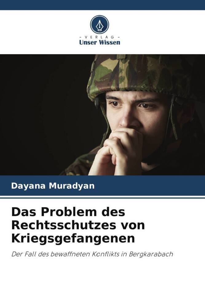 Das Problem des Rechtsschutzes von Kriegsgefangenen