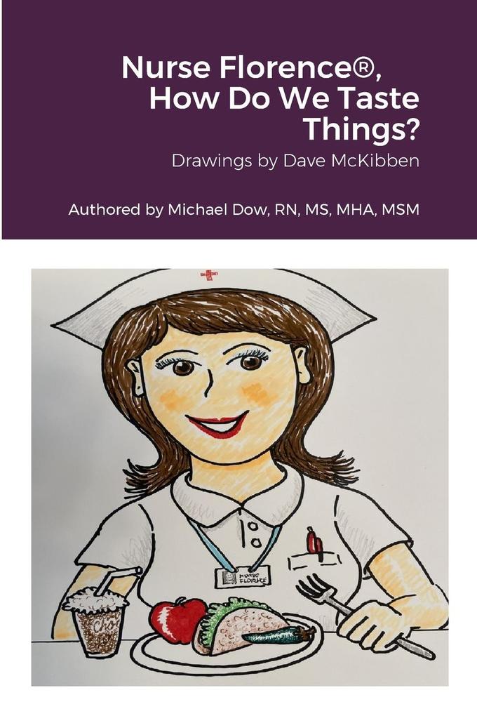 Nurse Florence® How Do We Taste Things?
