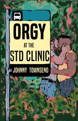 Orgy at the STD Clinic