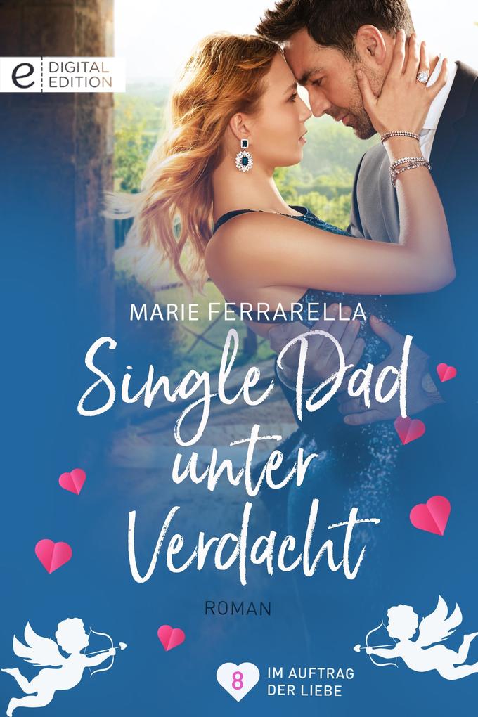 Single Dad unter Verdacht - Marie Ferrarella
