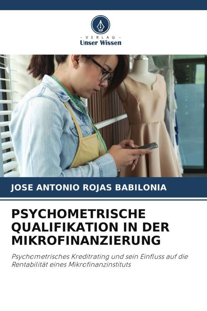PSYCHOMETRISCHE QUALIFIKATION IN DER MIKROFINANZIERUNG