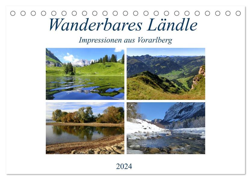 Wanderbares Ländle - Impressionen aus Vorarlberg (Tischkalender 2024 DIN A5 quer) CALVENDO Monatskalender
