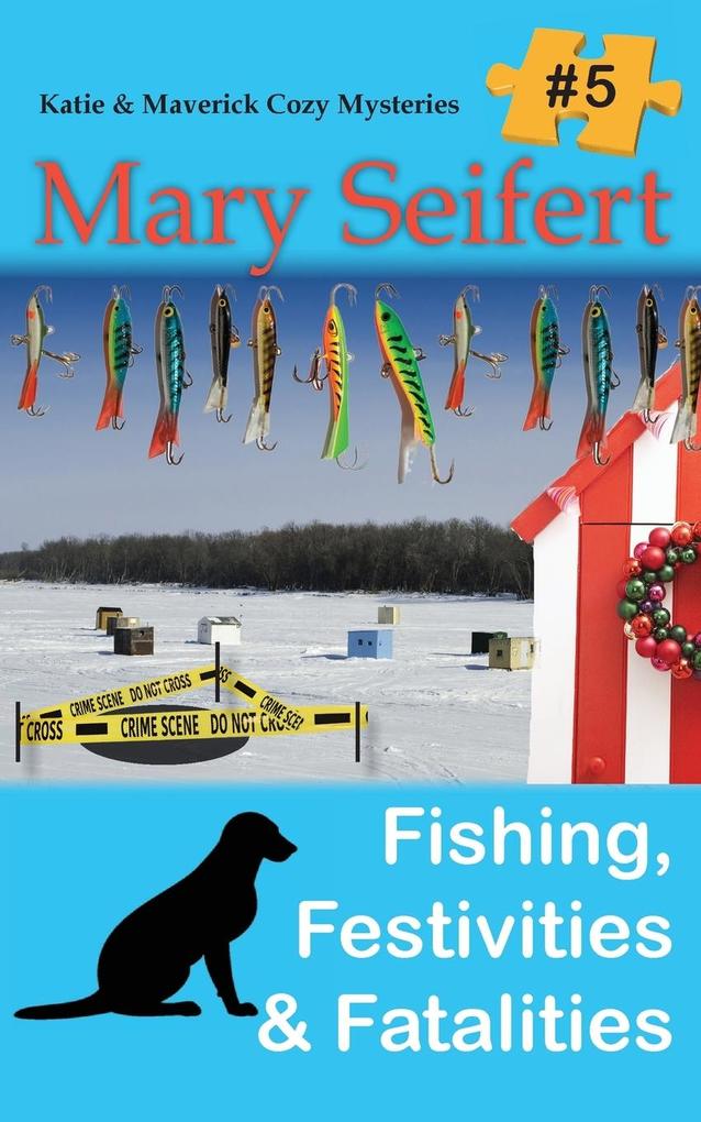Fishing Festivities & Fatalities