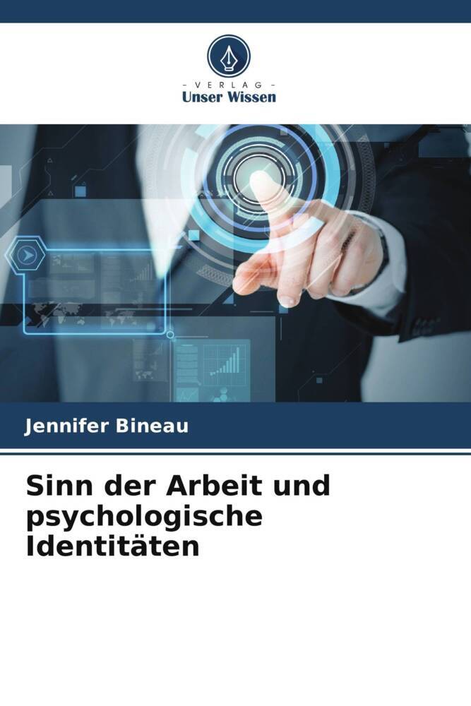 Sinn der Arbeit und psychologische Identitäten