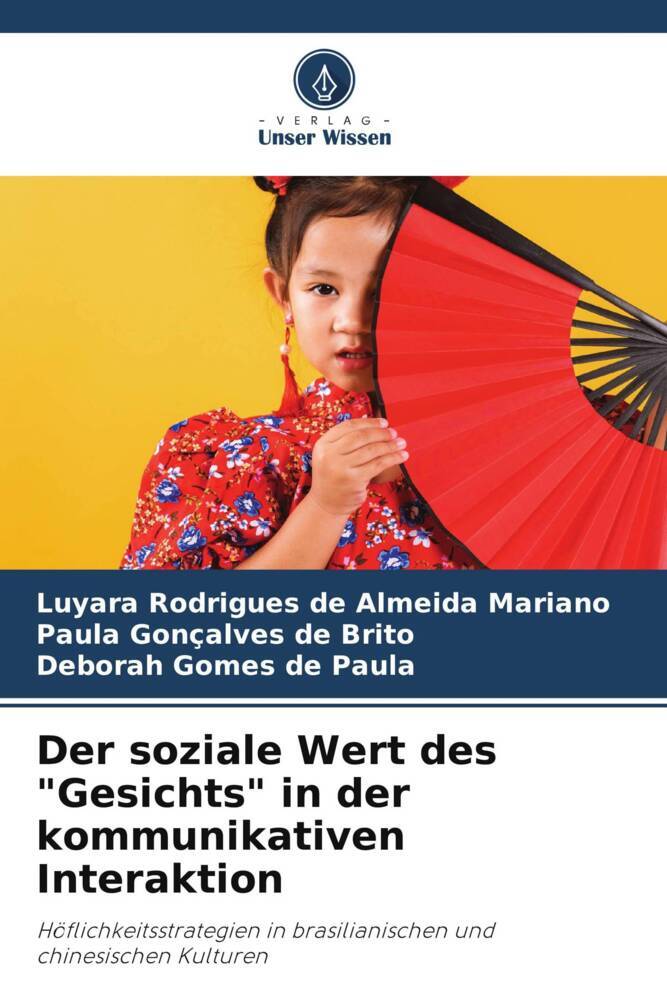 Der soziale Wert des 'Gesichts' in der kommunikativen Interaktion