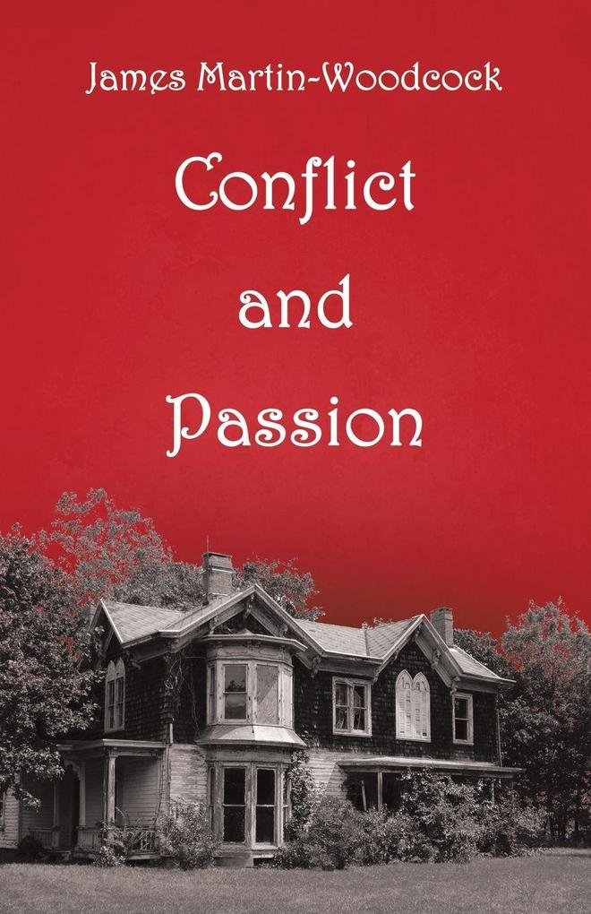 Conflict and Passion
