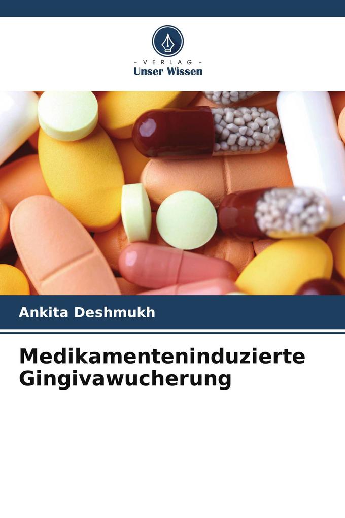 Medikamenteninduzierte Gingivawucherung