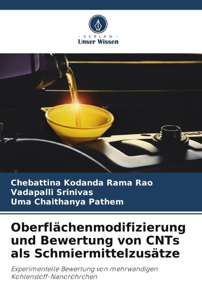 Oberflächenmodifizierung und Bewertung von CNTs als Schmiermittelzusätze