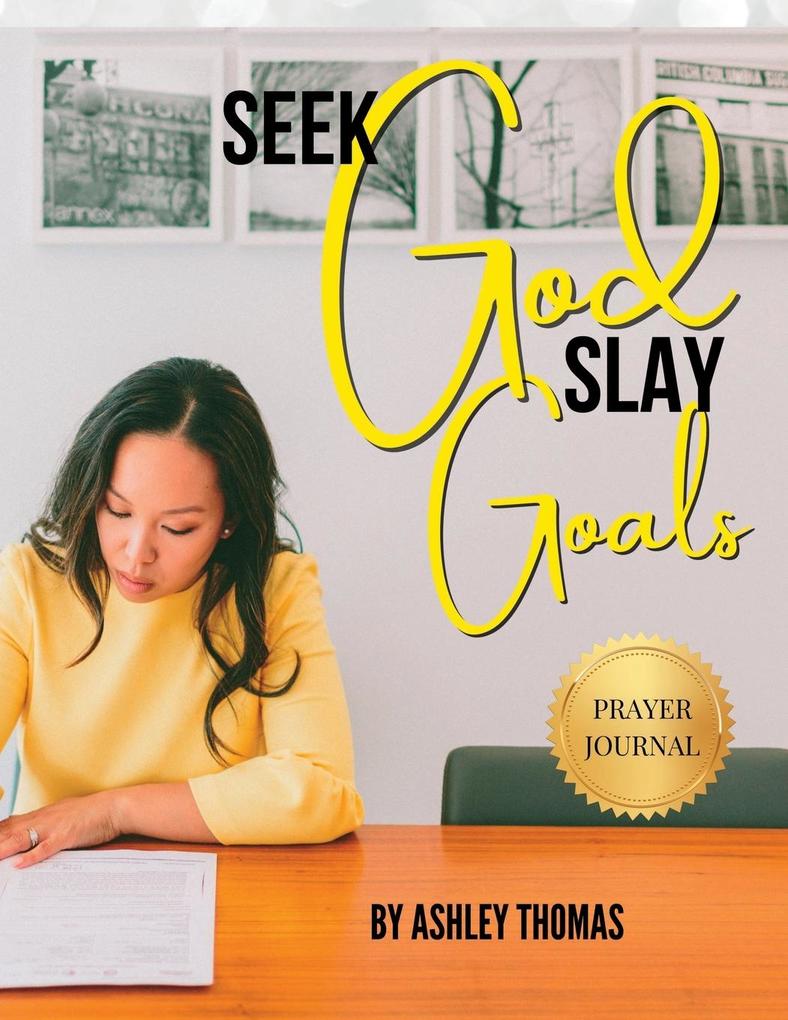 Seek God Slay Goals