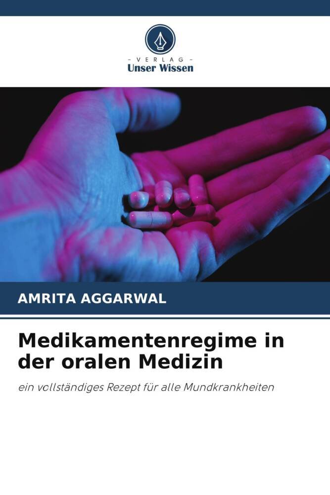 Medikamentenregime in der oralen Medizin