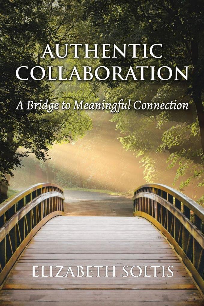 Authentic Collaboration