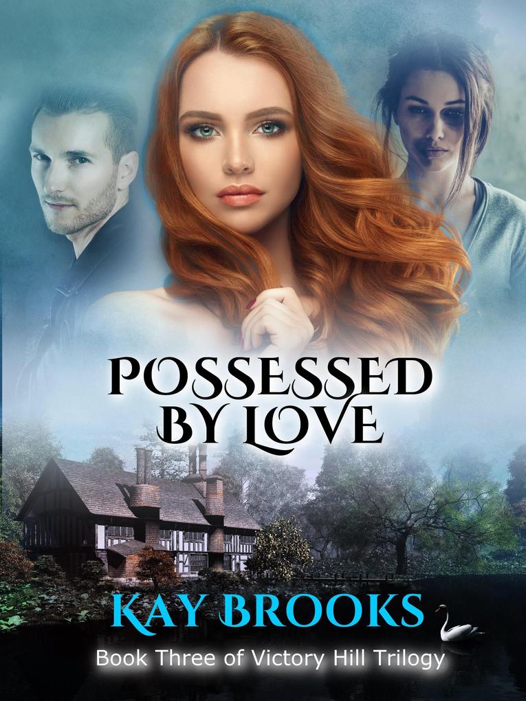 Possessed by Love (Victory Hill Trilogy #3)