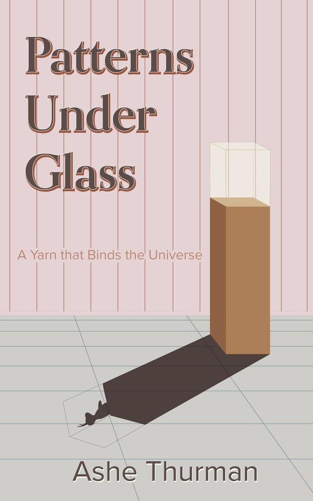 Patterns Under Glass