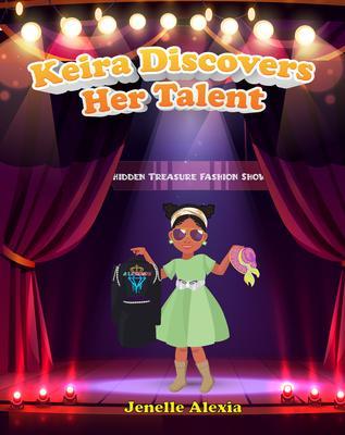 Keira Discovers Her Talent